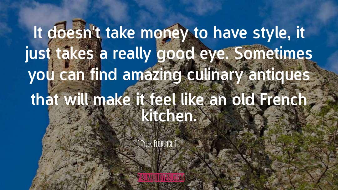 Money Maker quotes by Tyler Florence