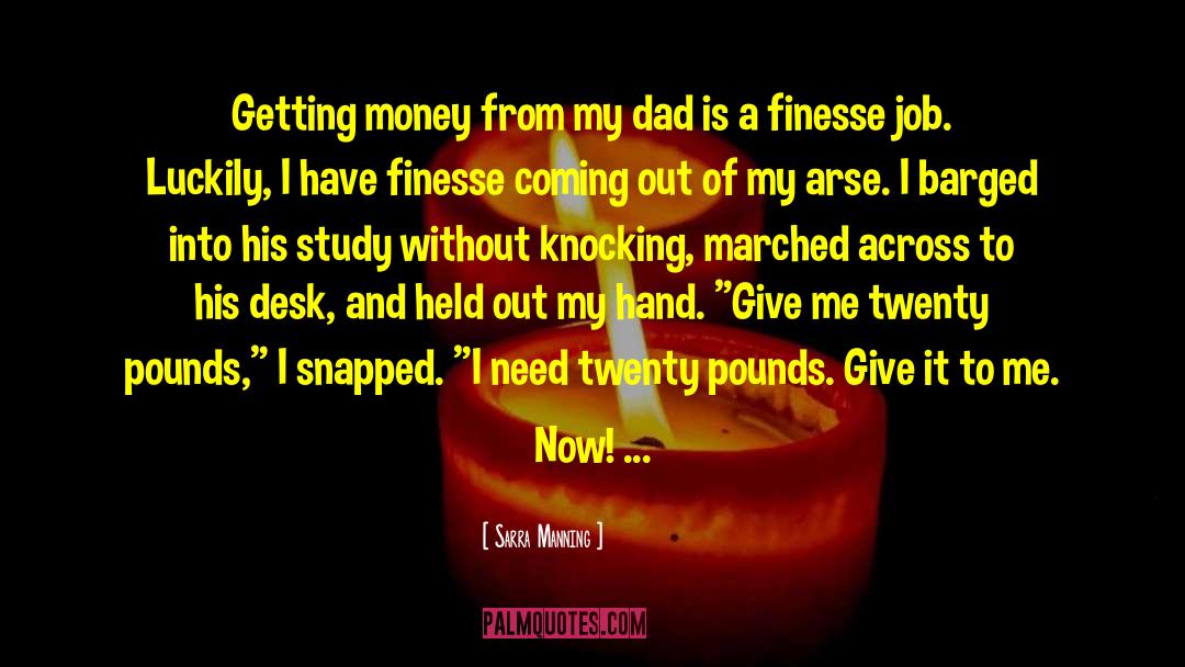 Money Maker quotes by Sarra Manning