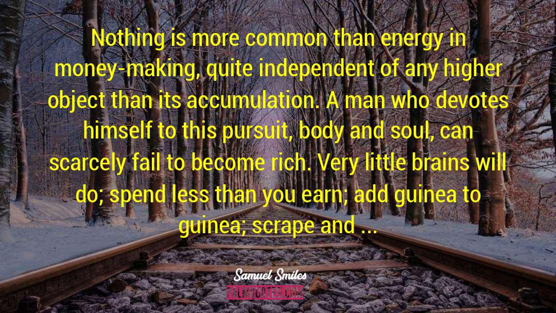 Money Making quotes by Samuel Smiles