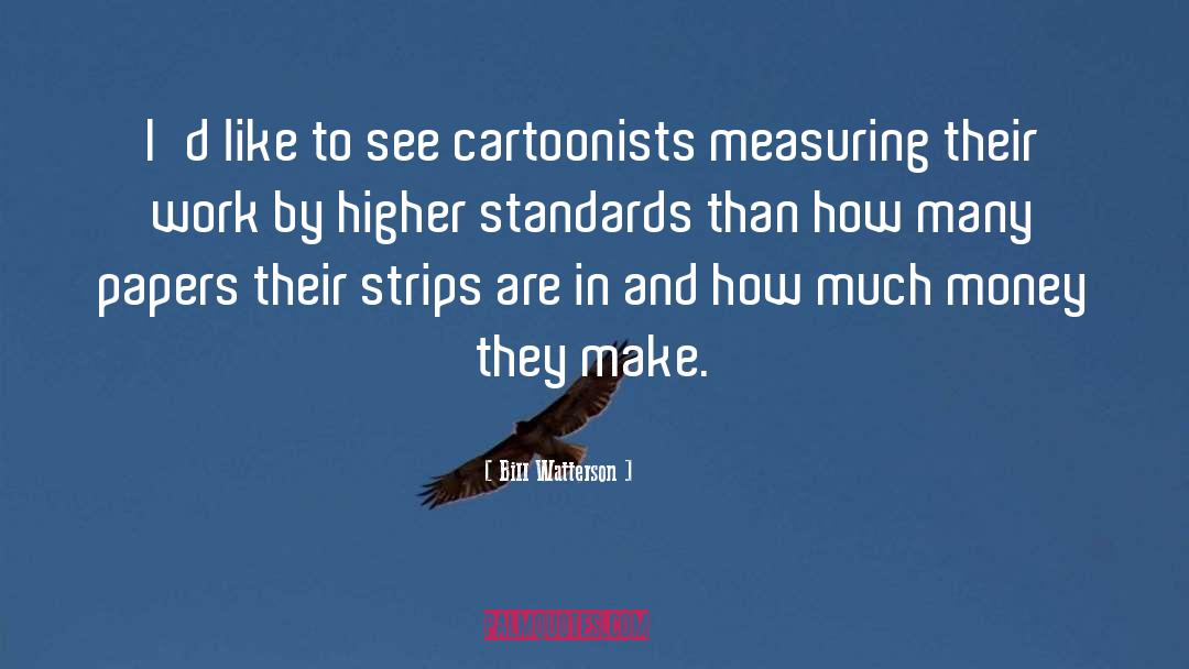 Money Making quotes by Bill Watterson