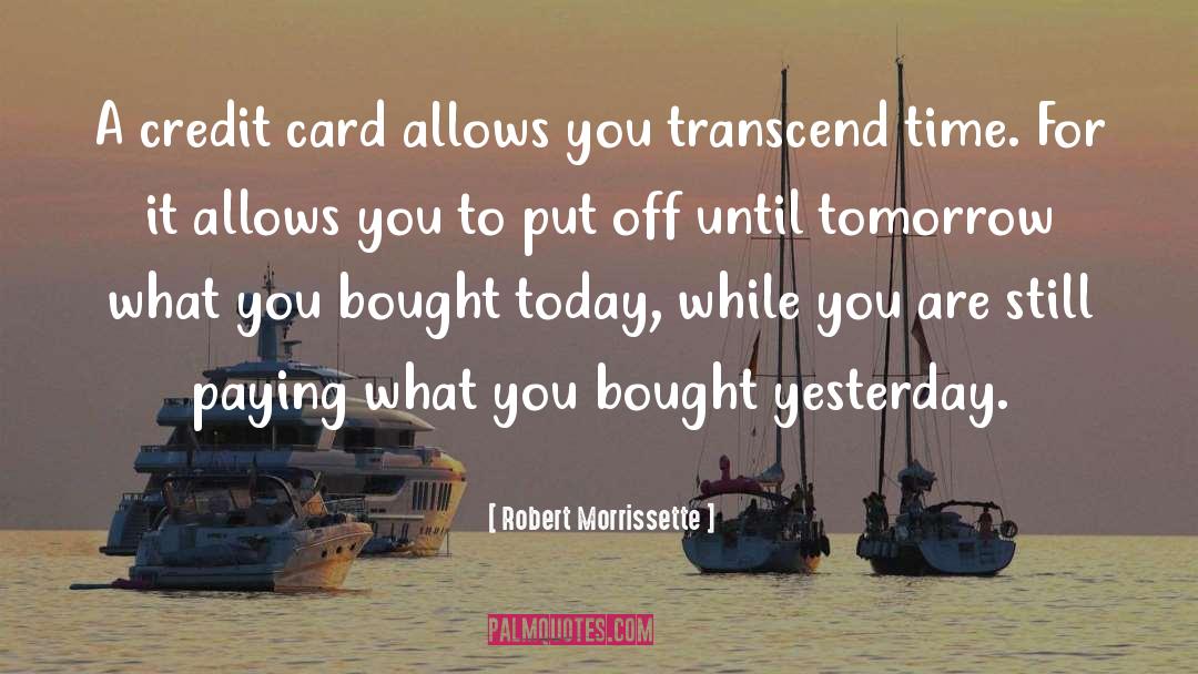 Money Management quotes by Robert Morrissette