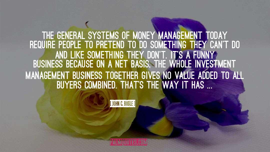 Money Management quotes by John C. Bogle