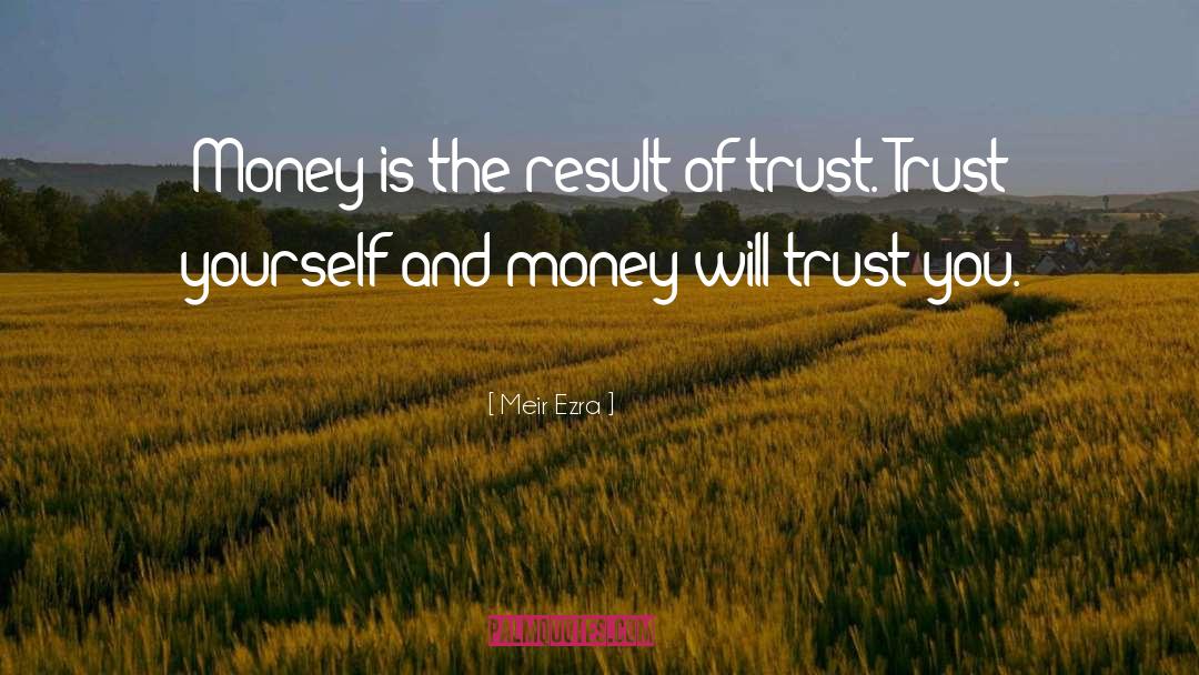 Money Management quotes by Meir Ezra