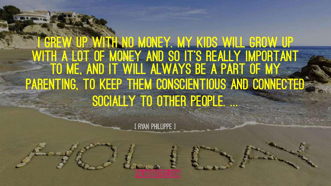 Money Mantra quotes by Ryan Phillippe