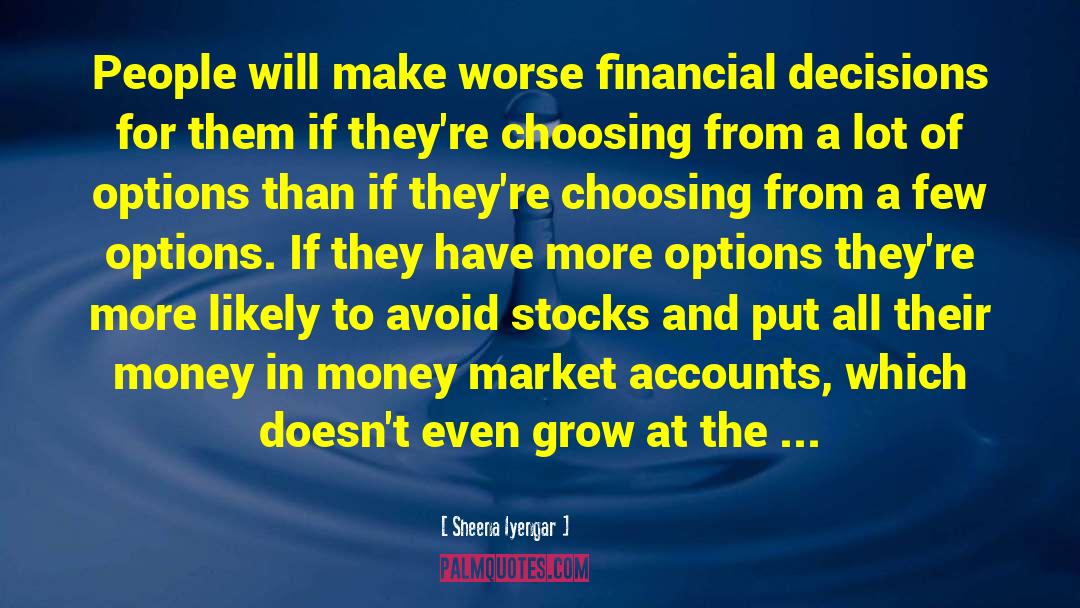 Money Market Car Insurance quotes by Sheena Iyengar