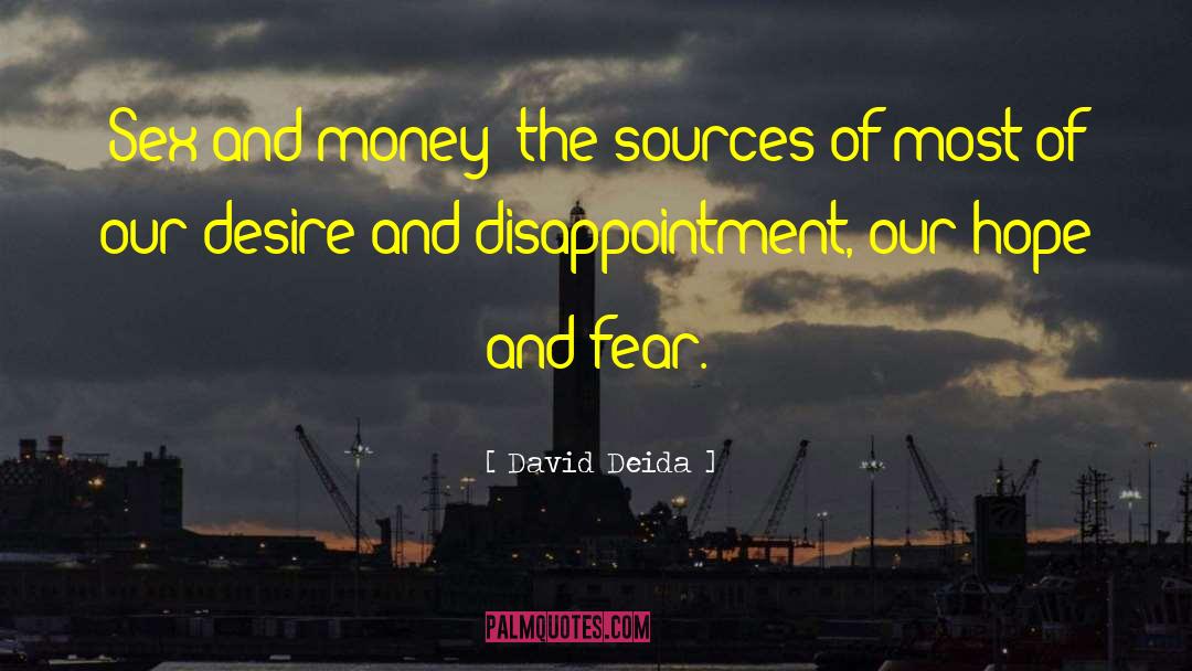 Money Matters quotes by David Deida
