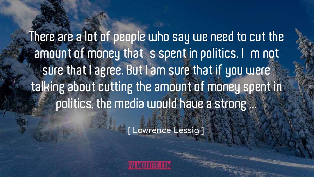 Money Messiah quotes by Lawrence Lessig