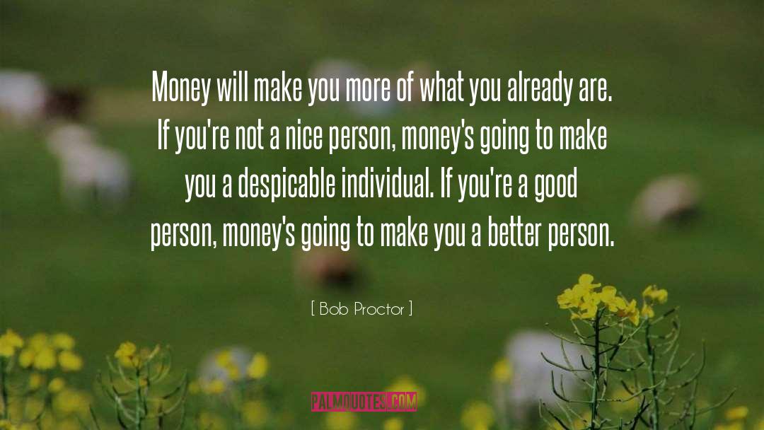 Money Messiah quotes by Bob Proctor