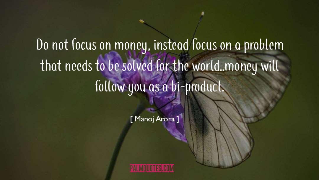 Money Problem quotes by Manoj Arora