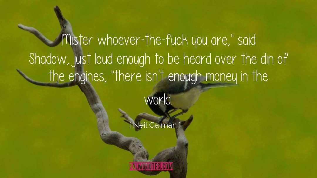 Money quotes by Neil Gaiman