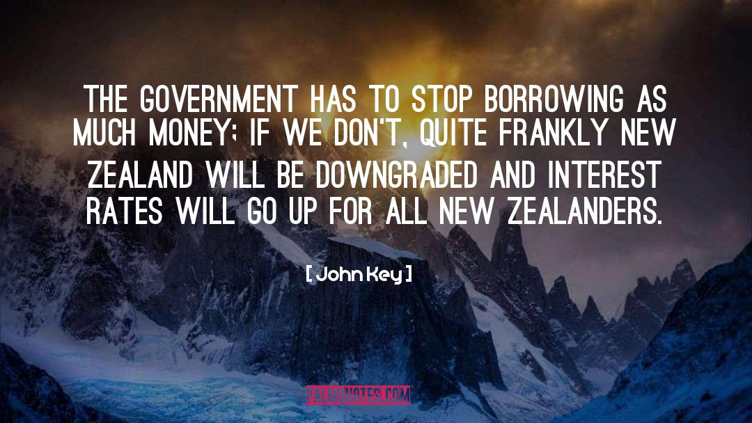 Money quotes by John Key