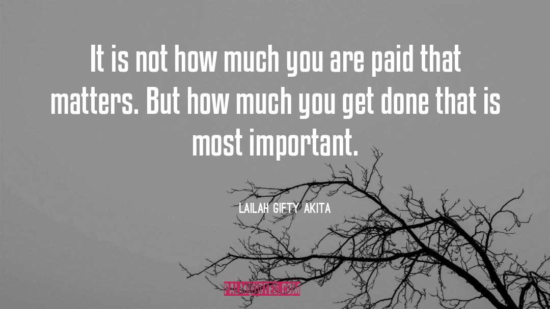 Money quotes by Lailah Gifty Akita