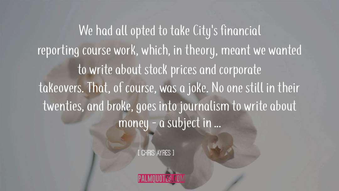 Money quotes by Chris Ayres