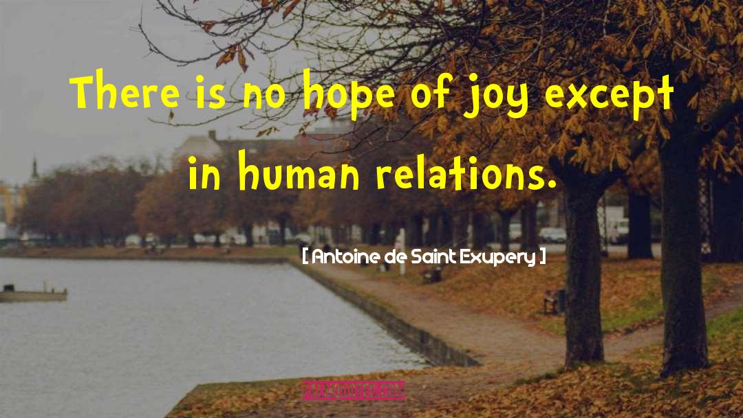 Money Relation quotes by Antoine De Saint Exupery