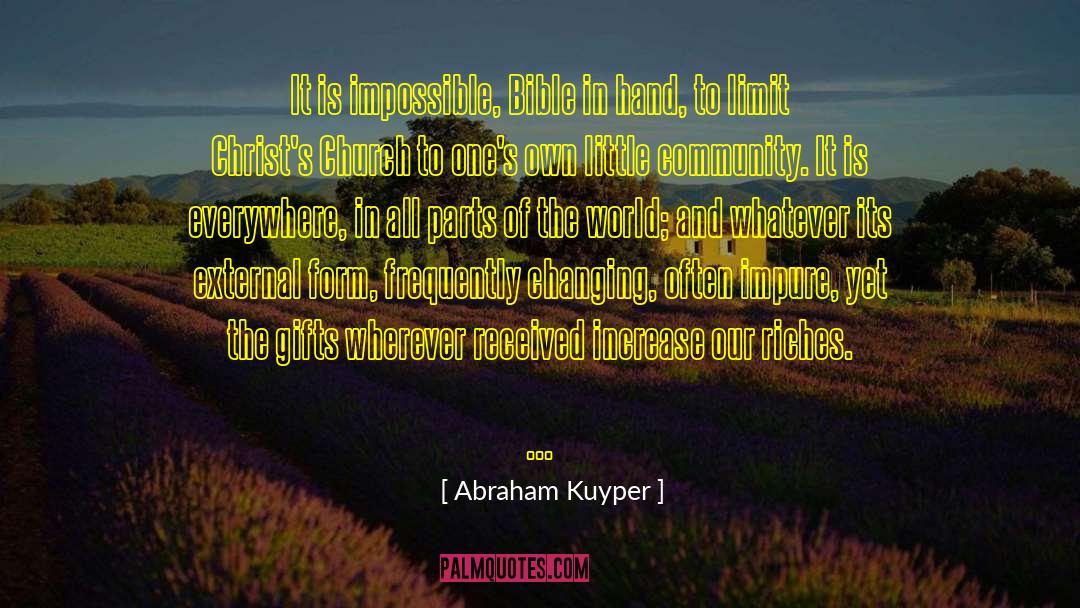 Money Riches quotes by Abraham Kuyper