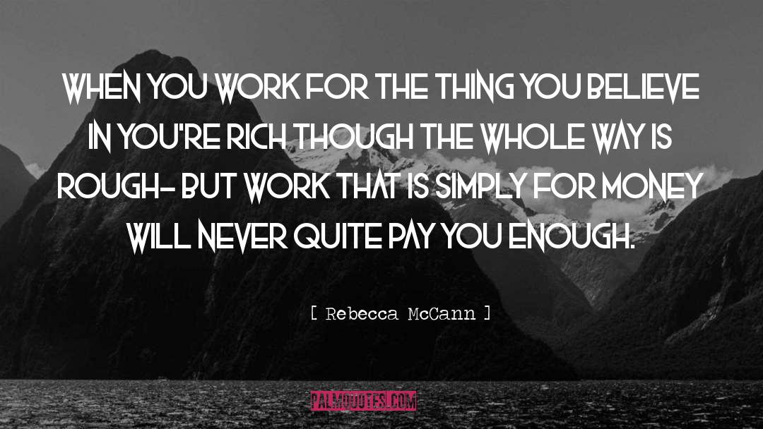 Money Tools quotes by Rebecca McCann