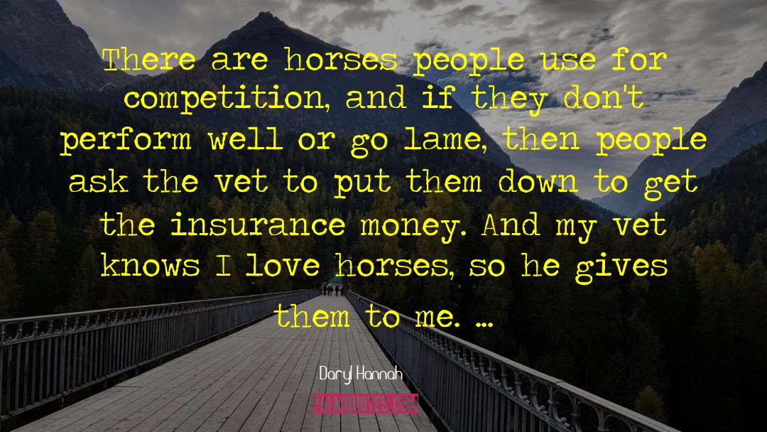 Money Tools quotes by Daryl Hannah