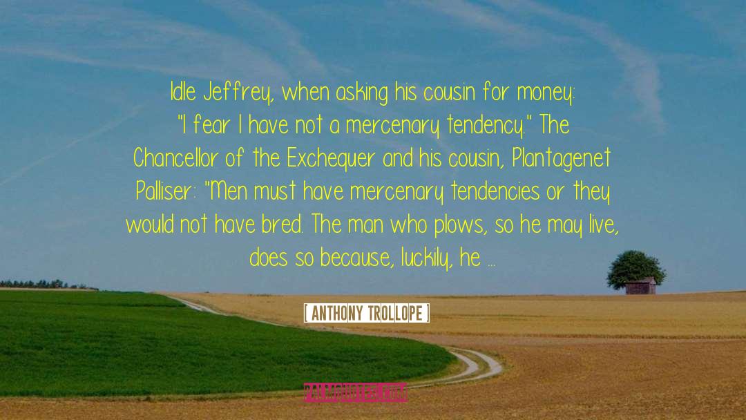 Money Washing quotes by Anthony Trollope