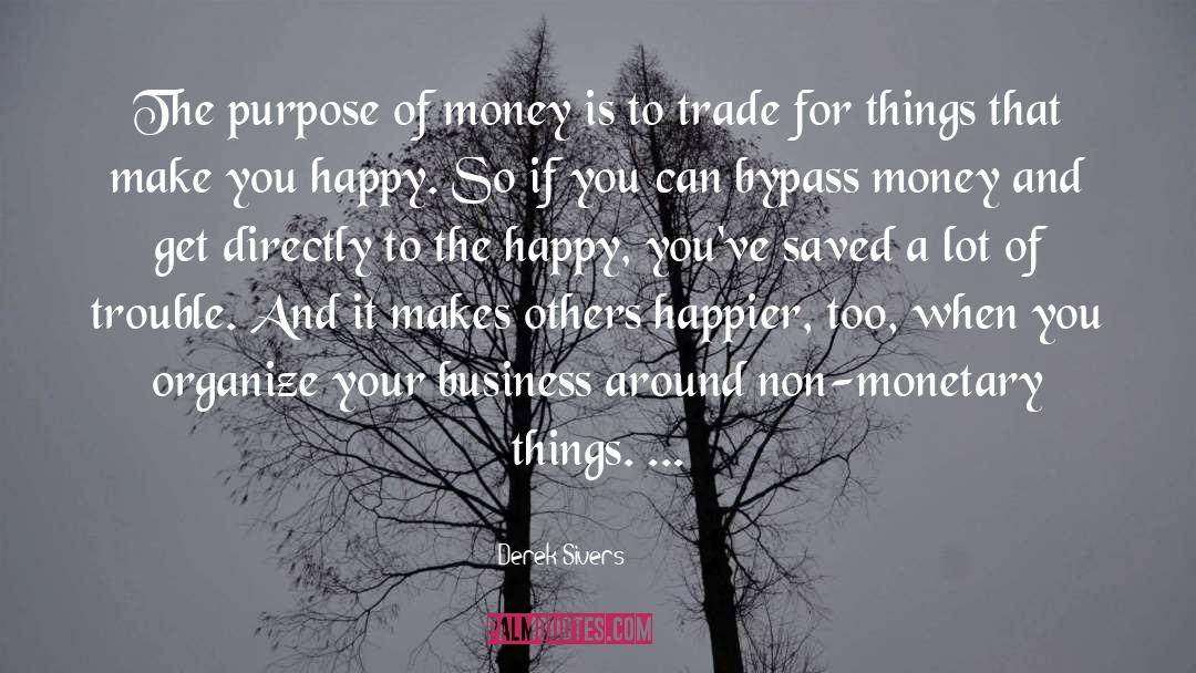 Money Washing quotes by Derek Sivers