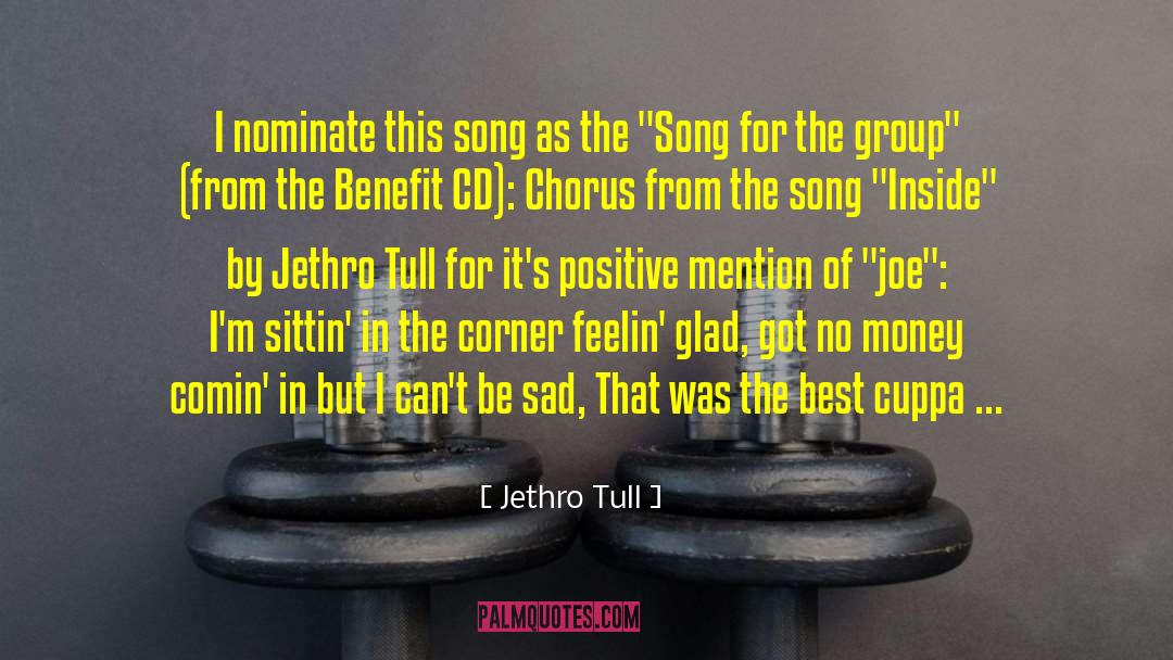 Money Wasted quotes by Jethro Tull