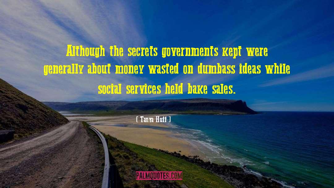 Money Wasted quotes by Tanya Huff