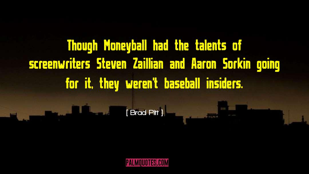 Moneyball quotes by Brad Pitt