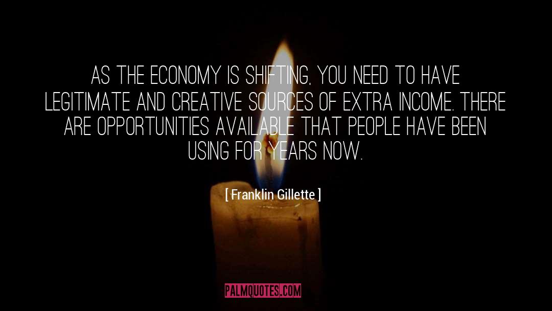 Moneymaking quotes by Franklin Gillette