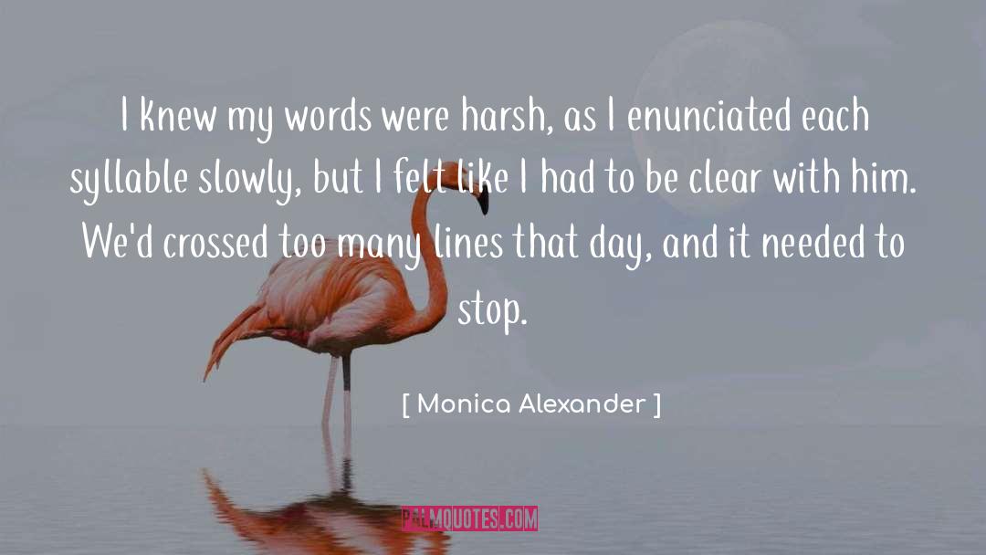 Monica quotes by Monica Alexander