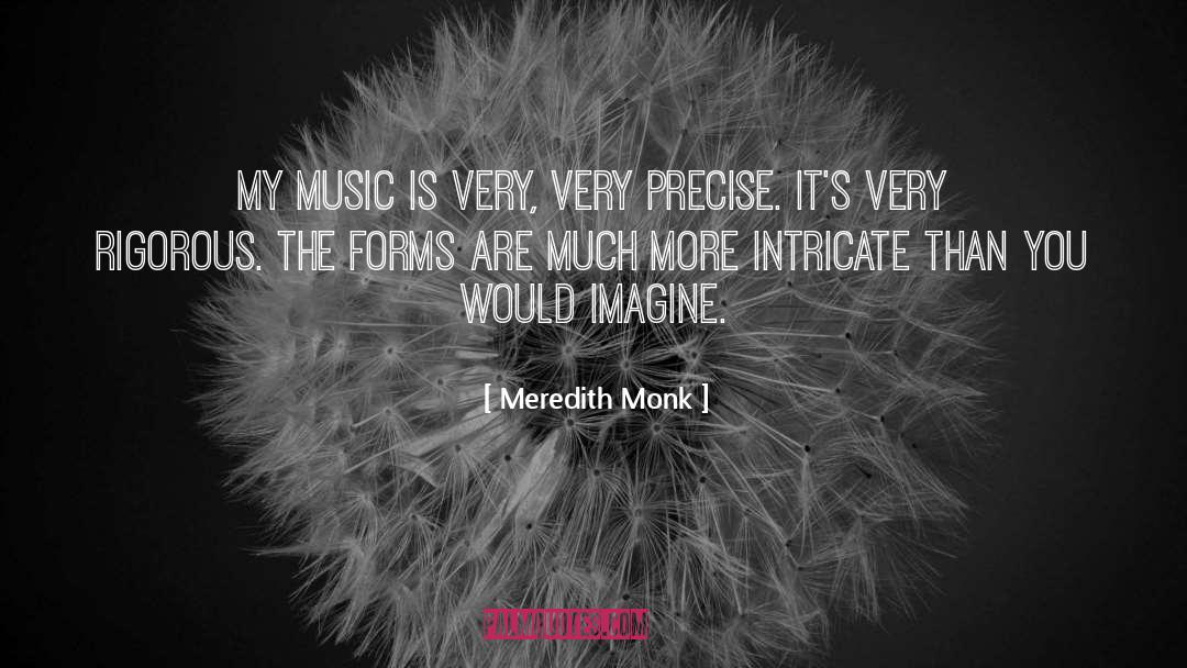 Monk quotes by Meredith Monk
