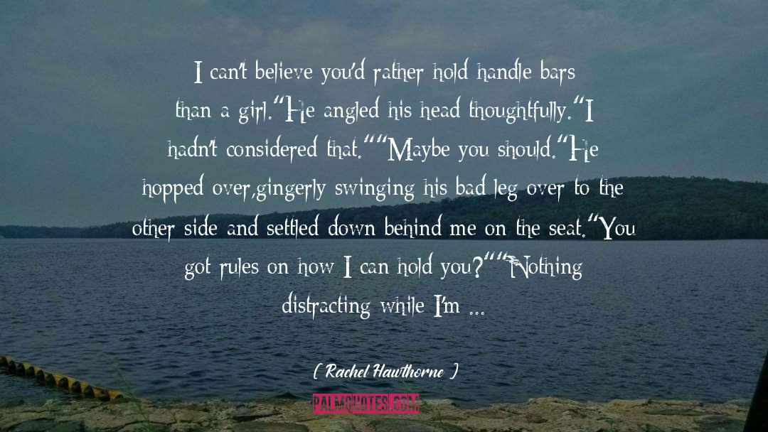 Monkey Bars quotes by Rachel Hawthorne