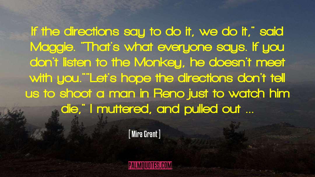 Monkey quotes by Mira Grant