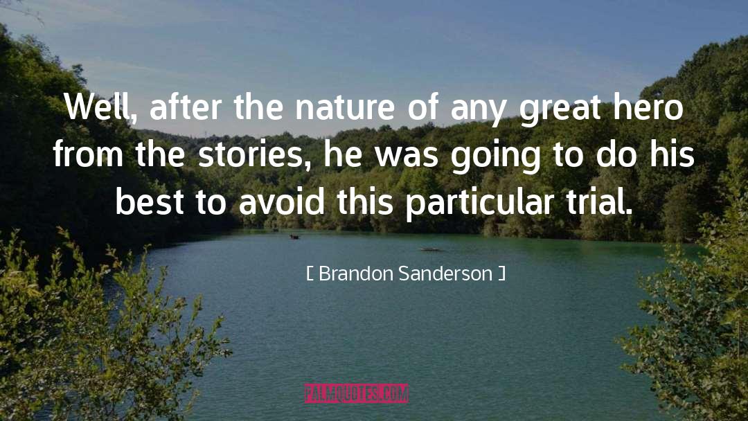 Monkey Trial quotes by Brandon Sanderson