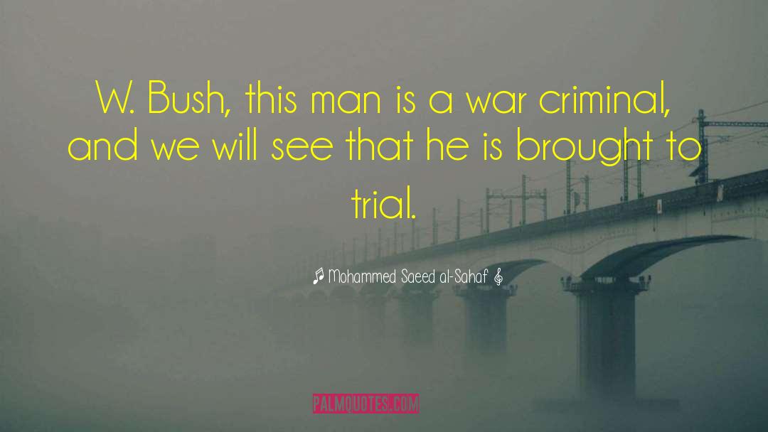 Monkey Trial quotes by Mohammed Saeed Al-Sahaf