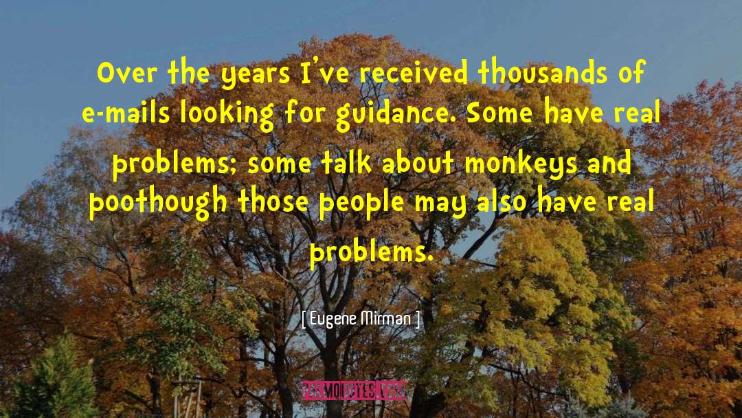 Monkeys quotes by Eugene Mirman