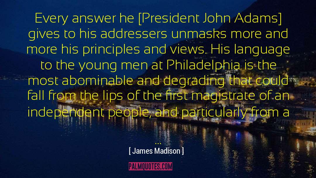 Monkiewicz Philadelphia quotes by James Madison