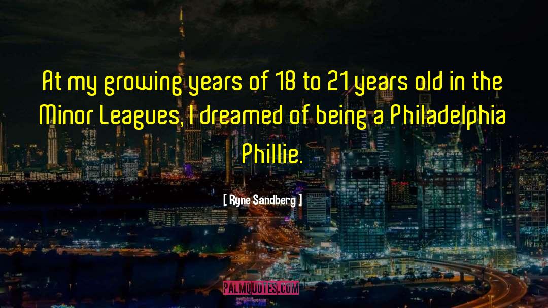 Monkiewicz Philadelphia quotes by Ryne Sandberg