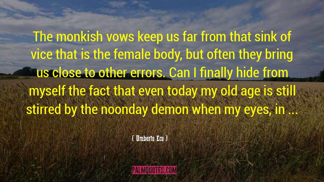 Monkish quotes by Umberto Eco