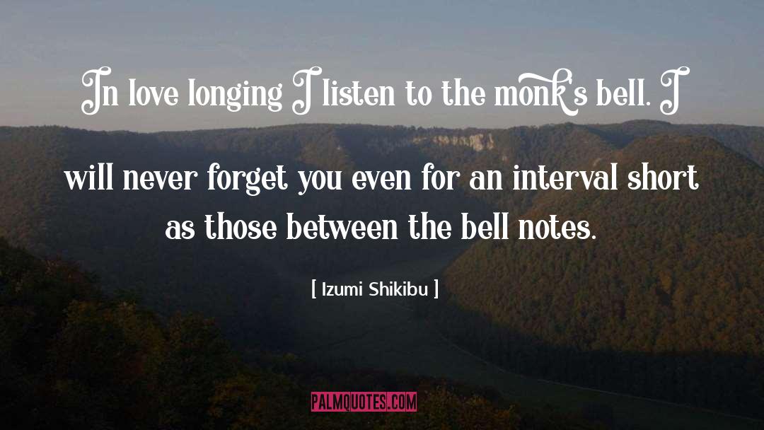 Monks quotes by Izumi Shikibu