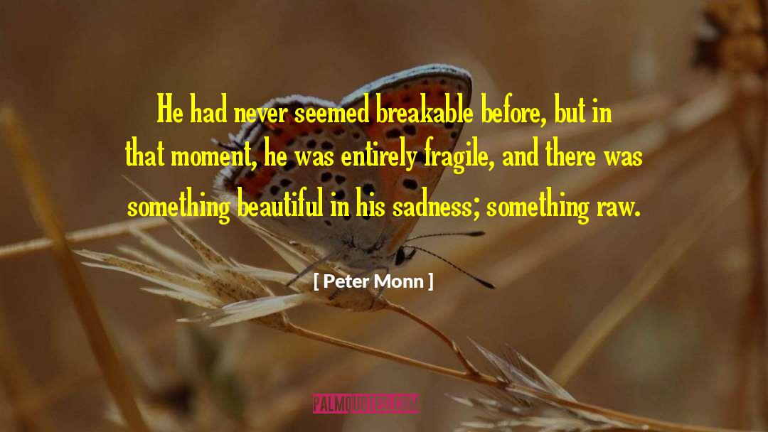 Monn quotes by Peter Monn