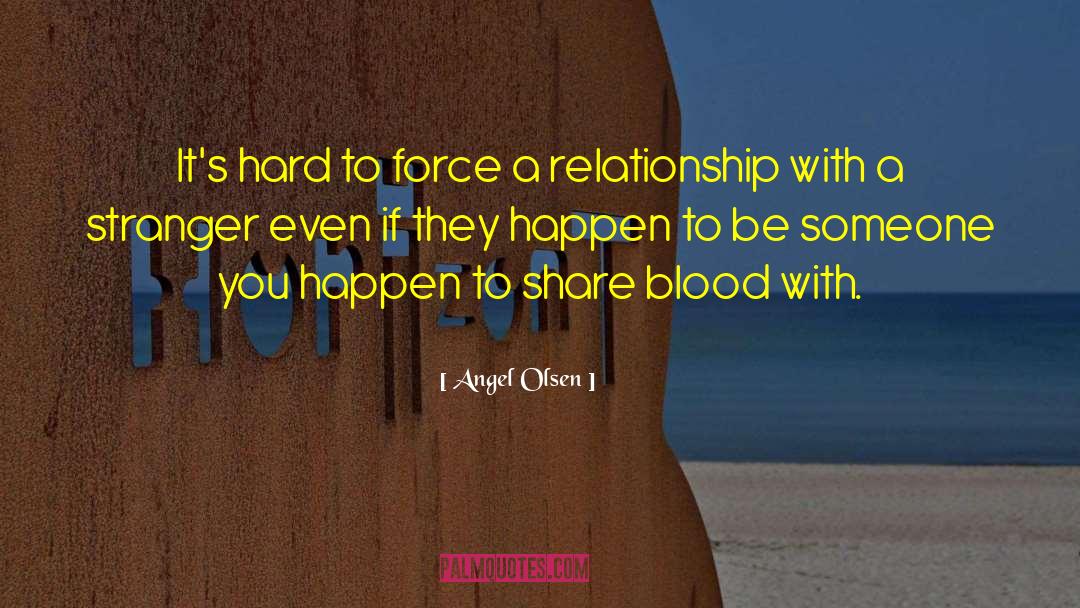 Monogamous Relationship quotes by Angel Olsen