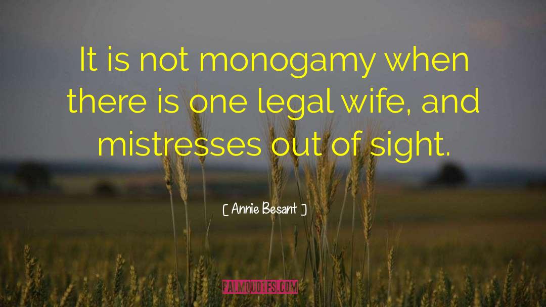 Monogamy In Brave New World quotes by Annie Besant