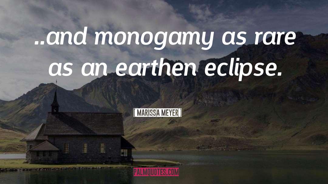 Monogamy quotes by Marissa Meyer