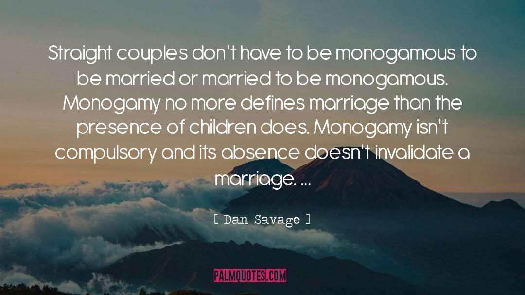 Monogamy quotes by Dan Savage