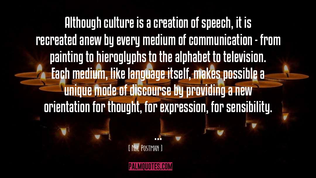 Monologic Communication quotes by Neil Postman