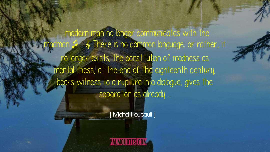 Monologue quotes by Michel Foucault