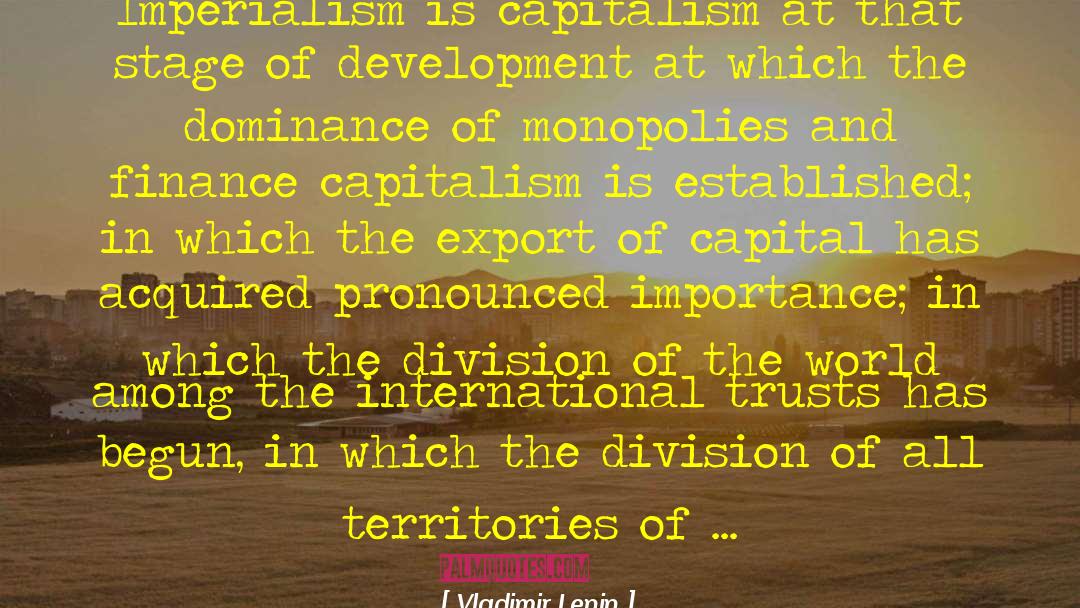 Monopolies quotes by Vladimir Lenin