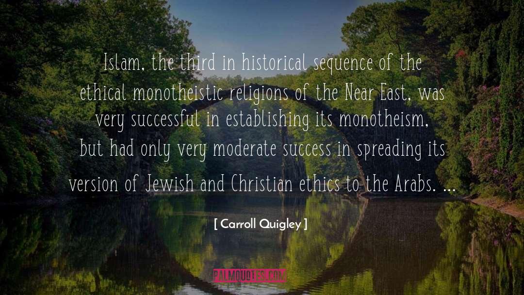 Monotheism quotes by Carroll Quigley