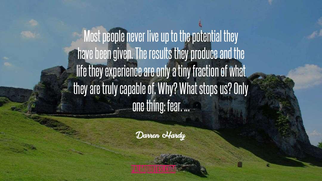 Monotonous Life quotes by Darren Hardy