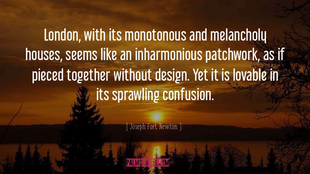 Monotonous quotes by Joseph Fort Newton