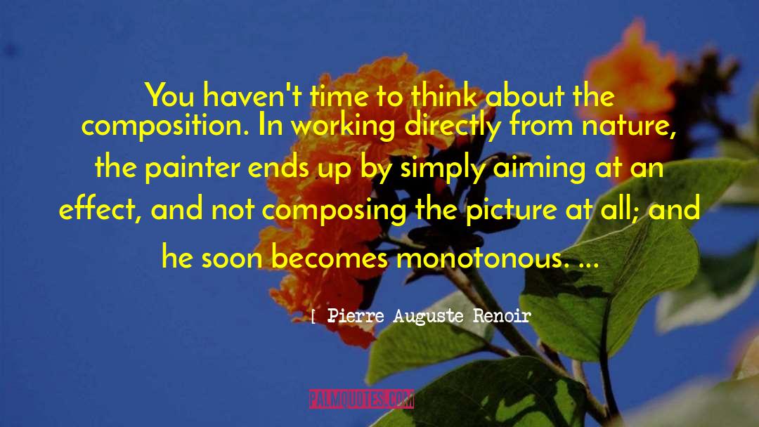 Monotonous quotes by Pierre-Auguste Renoir